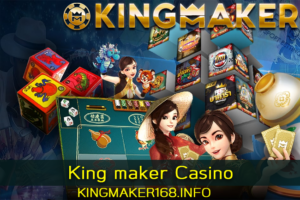 King maker Casino